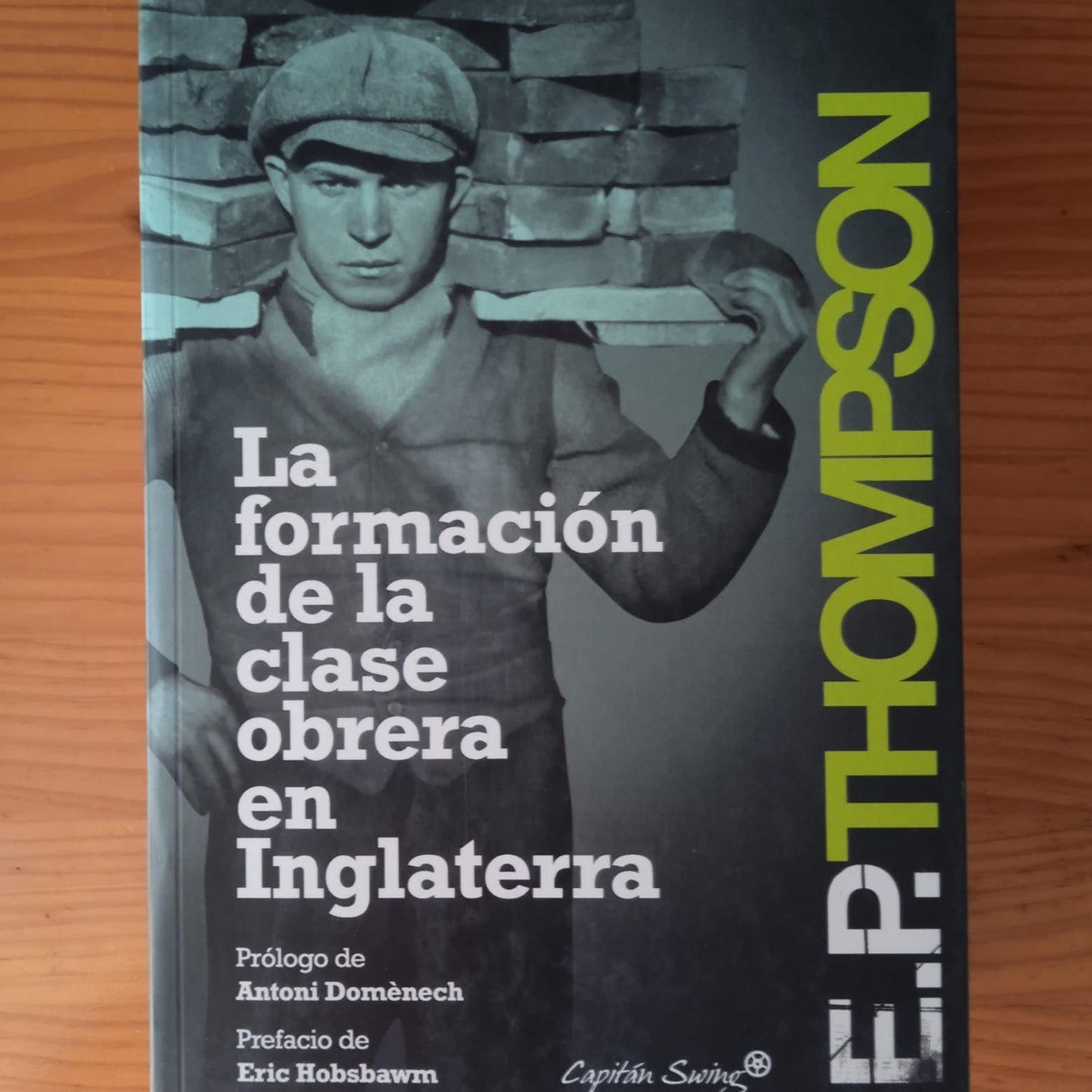 La Formación De La Clase Obrera En Inglaterra - E.P. Thompson