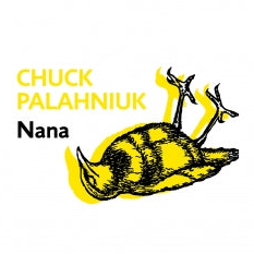 Nana - Chuck Palahniuk