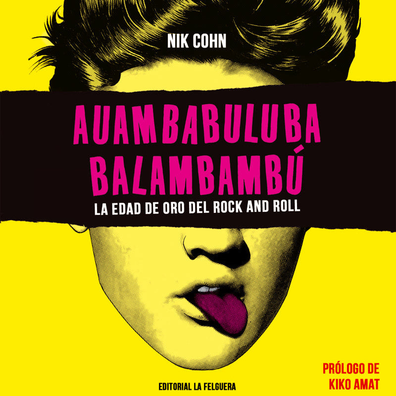 El libro de Nik Cohn Auambabuluba Balambambú