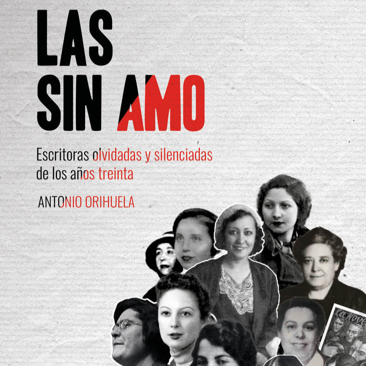 Las Sin Amo - Antonio Orihuela