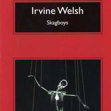 Skagboys - Irvine Welsh