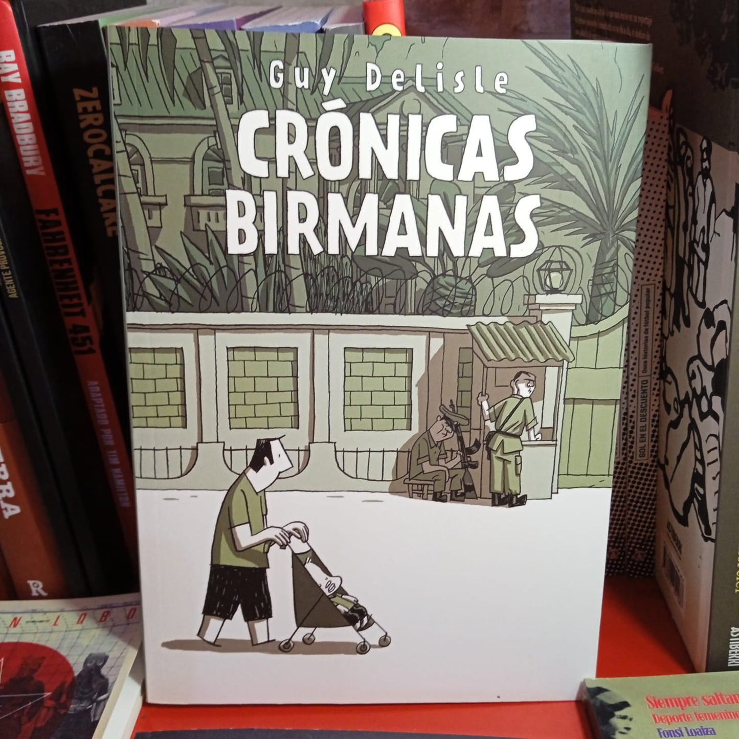 Crónicas Birmanas (7ª Ed.) - Guy Delisle