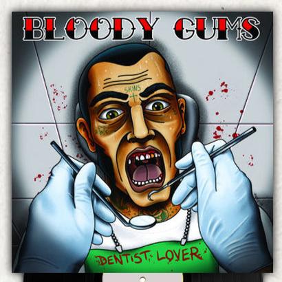 Bloody Gums - Dentist Lover LP