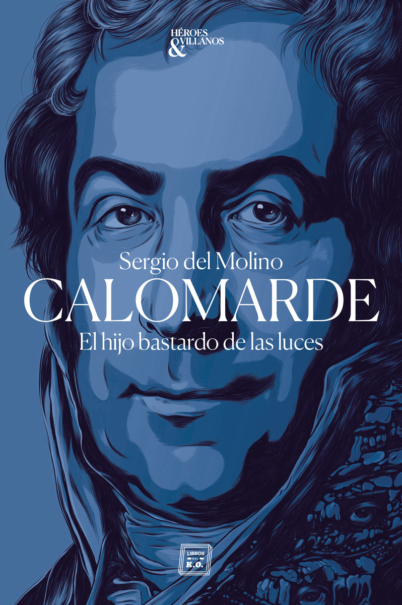 Calomarde - Sergio Del Molino