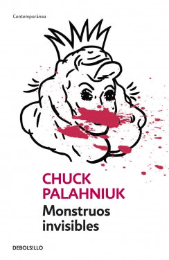 Monstruos Invisibles - Chuck Palahniuk