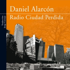 Radio Ciudad Perdida - Daniel Alarcón