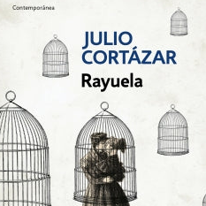 Rayuela - Julio Cortázar