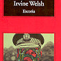 Escoria - Irvine Welsh